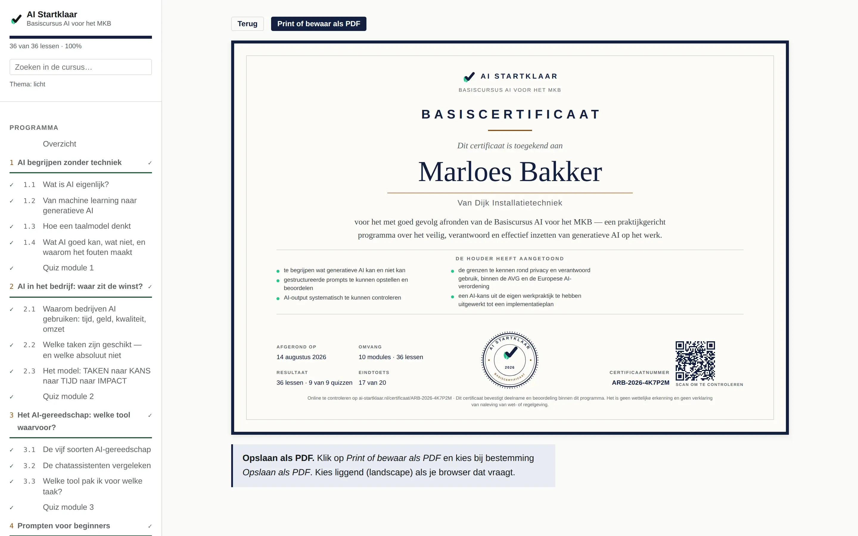 Met controlenummer en QR-code, online na te trekken door een opdrachtgever.
